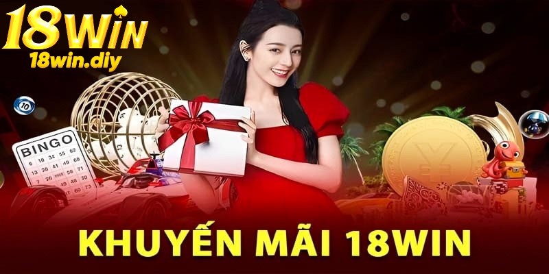 Khuyến mãi 18WIN luôn mang đến nhiều lợi ích cho người chơi