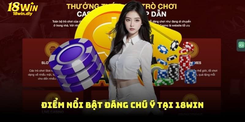 Những điều cần quan tâm khi thực hiện thao tác rút thưởng tại 18WIN